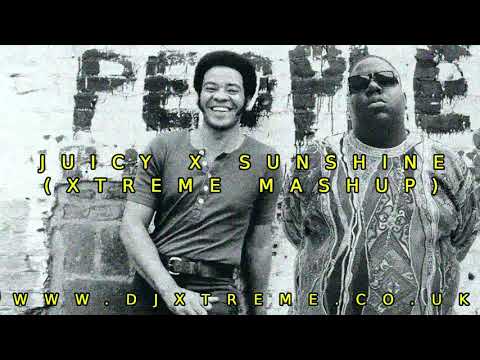Juicy x Sunshine (Lovely Day) (Xtreme Mashup) - The Notorious B.I.G. Ft. Bill Withers
