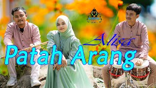 Download lagu Alisa - PATAH ARANG mp3