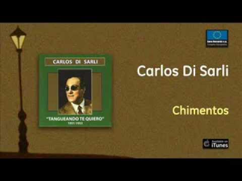 Carlos Di Sarli - Chimentos