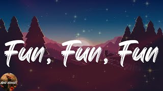 Pharrell Williams - Fun, Fun, Fun (Lyrics)