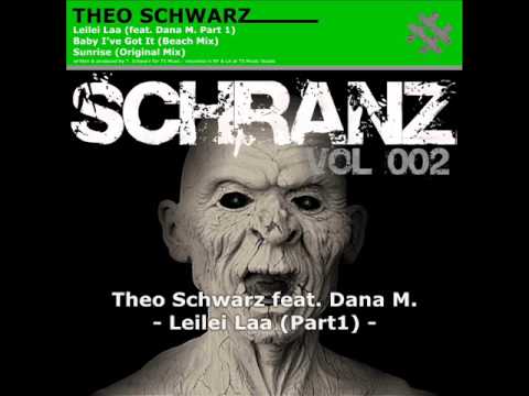 Theo Schwarz - Leilei Laa (feat. Dana M.) [Schranz Vol.2]
