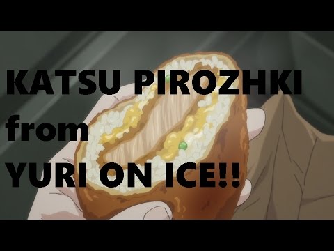 HOW TO MAKE KATSU PIROZHKI from Yuri on ICE!!