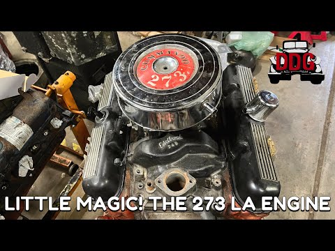 The 273 LA Mopar Engine - A Brief History Of "Little Magic," And My Genius Plans For This One