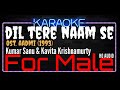Karaoke Dil Tere Naam Se For Male Kumar Sanu Kavita Krishnamurty Ost Aadmi 1993