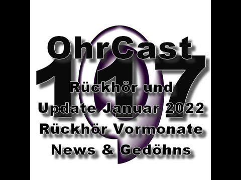 OhrCast 117-3 Rückhör - News - Gedöhns