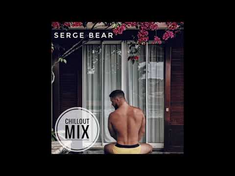 CHILLOUT MIX by Serge Bear