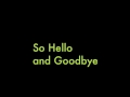 Neverest - Hello/Goodbye lyrics 