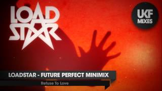 Loadstar - Future Perfect (Album Mix)