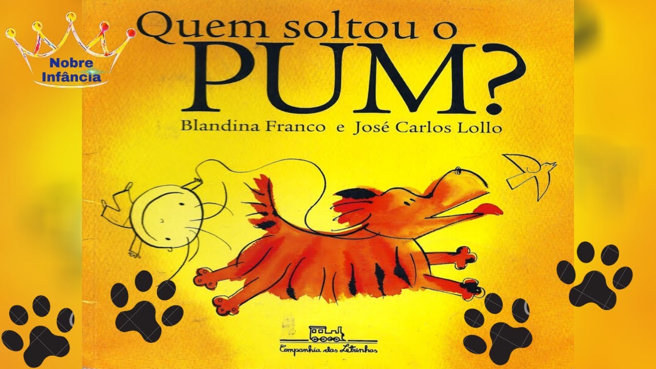 QUEM SOLTOU O PUM - BLANDINA FRANCO E JOSÉ CARLOS LOLLO  - HISTÓRIA INFANTIL - LIVRO INFANTIL