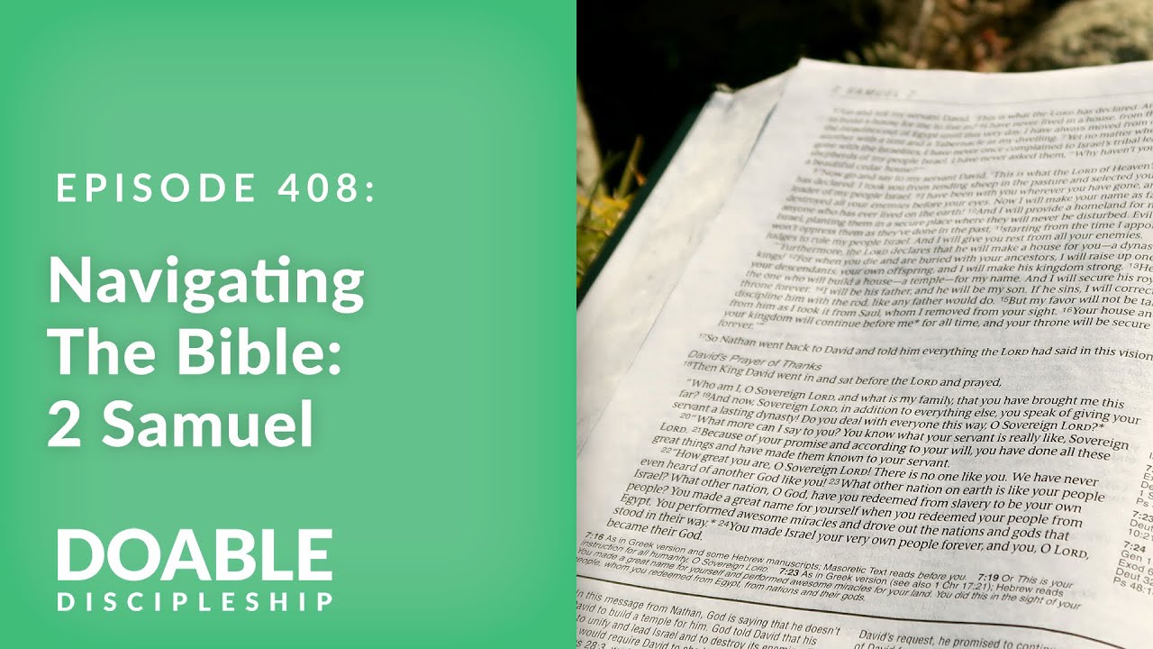E408 Navigating the Bible: 2 Samuel