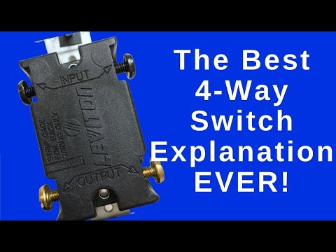 The Best 4 Way Switch Explanation Ever!