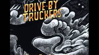 I&#39;m Sorry, Huston - Drive-By Truckers