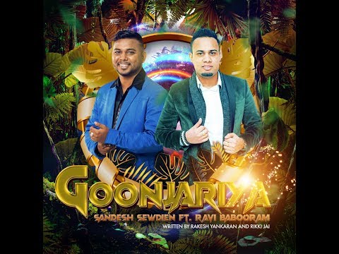 Ravi Babooram & Sandesh Sewdien - Goonjariya (2020 Chutney Soca)