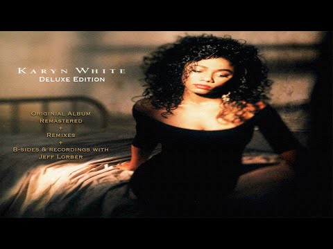 Karyn White - Back In Love (with Jeff Lorber & Michael Jeffries) (2016 Remaster)