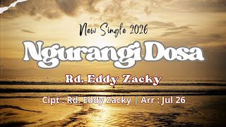 Download lagu Ngurangi Dosa - Rd. Eddy Zacky | Lirik mp3 Download lagu Ngurangi Dosa - Rd. Eddy Zacky | Lirik mp3