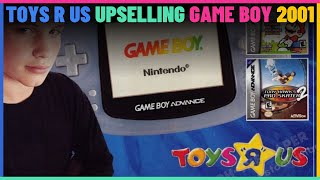 Toys R Us Upselling The Game Boy Advance In 2001.