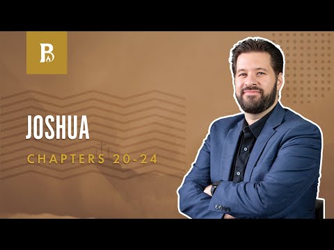 The Value of History | Joshua 20-24