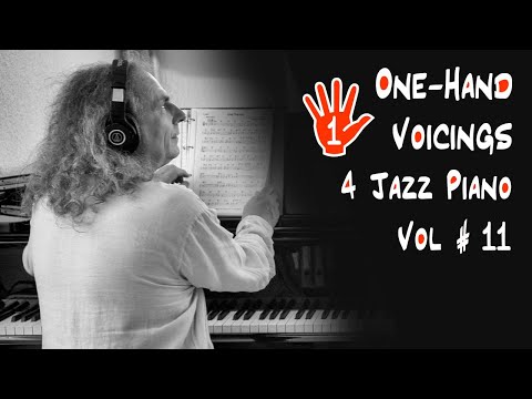 1-Hand Voicings for Jazz Piano # 11 / II V I minor 'B' position / workout #3 of 4