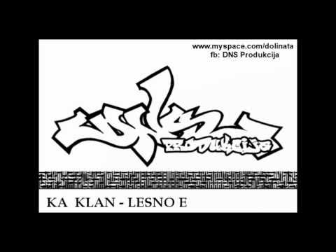 Ka Klan - Lesno E (2010)