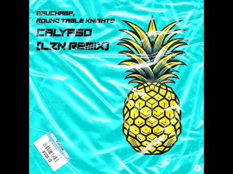 Bauchamp, Round Table Knights - Calypso (LZN Remix) [TECHNO HARDGROOVE]