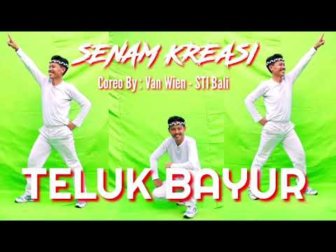 Kreasi Teluk Bayur | Super Simple |Coreo By Van Wien - STI Bali