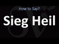 How to Pronounce Sieg Heil? (CORRECTLY)