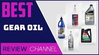 Best Gear Oils Compared: Super Tech, Valvoline, Quicksilver, Castrol & Lucas