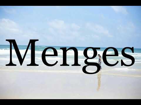 How To Pronounce Menges🌈🌈🌈🌈🌈🌈Pronunciation Of Menges