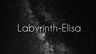Labyrinth-Elisa(lyrics) testo