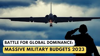 Ranking the Biggest Military Spenders on the Planet