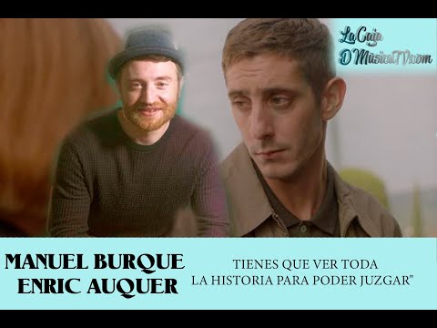 VIDA PERFECTA | MANUEL BURQUE Y ENRIC AUQUER: "TIENES QUE VER TODA LA HISTORIA PARA PODER JUZGAR"