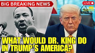 HOT TOPICS | Dr. Martin Luther King Jr. Annual Breakfast: What Would Dr. King Do In Trump's America?