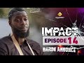 Série Impact Saison 2 Episode 14 Bande Annonce VOSTFR