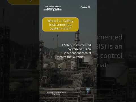 What is a Safety Instrumented System (SIS)?