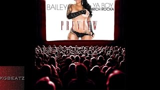 Bailey x Rich Rocka - Preview [New 2015]