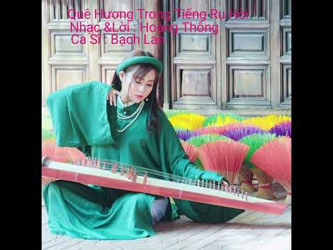 Thể hiện bởi Bạch Lan