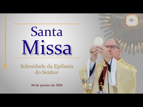 Santa Missa na Solenidade da Epifania do Senhor (Formosa GO) - 04/01/2026