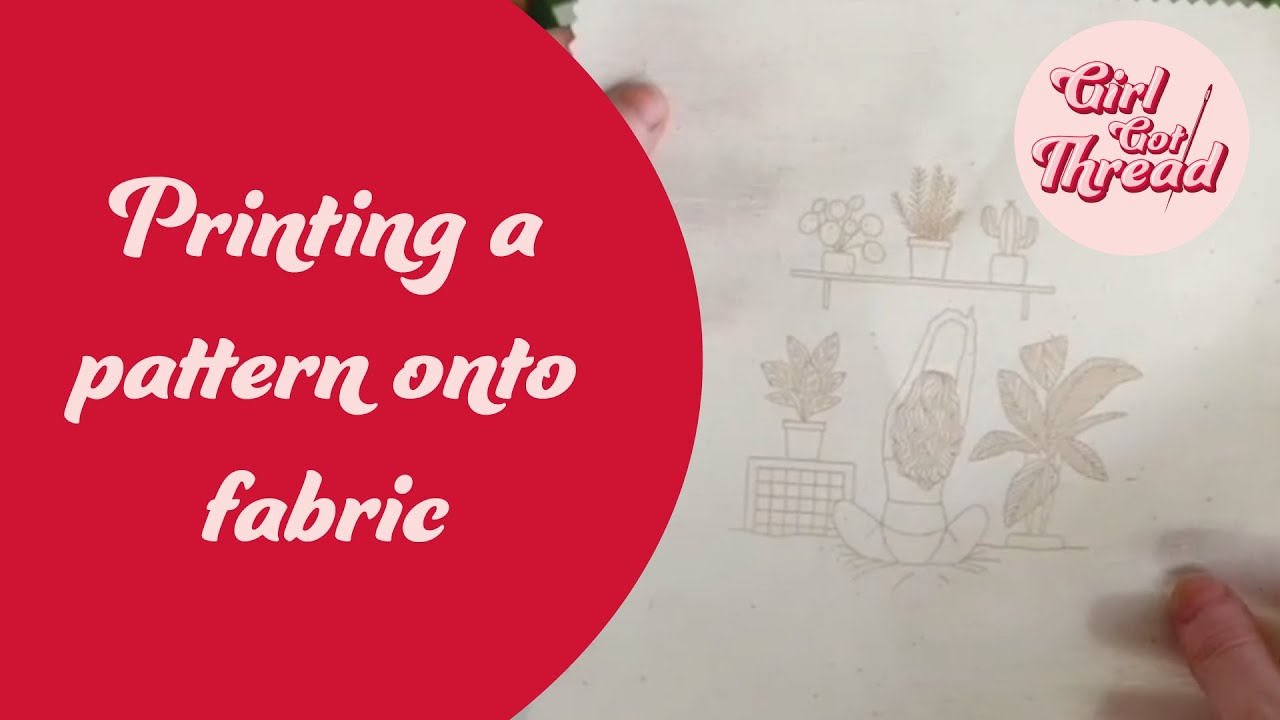 HOW TO: Print an Embroidery Pattern onto Fabric