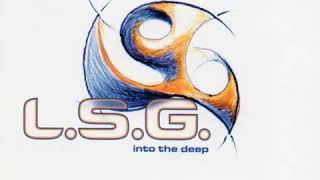 LSG- Into Deep (UK Mix)