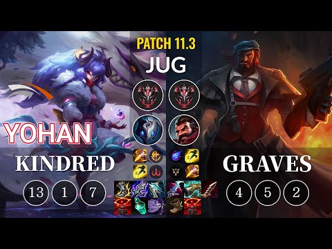 HLE yoHan Kindred vs Graves Jungle - KR Patch 11.3