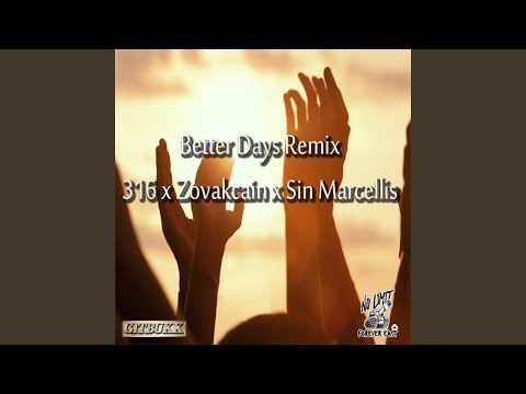 Better Days (Remix)