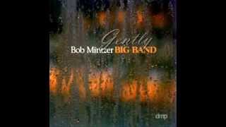 Bob Mintzer Big Band Gently - Timeless