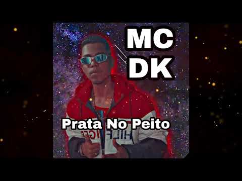 Mc Dk - Prata no Peito -