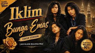 Download lagu BUNGA EMAS - IKLIM | Cover Slow Rock Malaysia Paling Menyentuh 2026 mp3 Download lagu BUNGA EMAS - IKLIM | Cover Slow Rock Malaysia Paling Menyentuh 2026 mp3