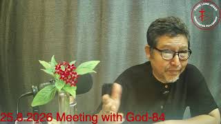 25.8.2026 Meeting with God- 84
