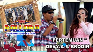 Download lagu PERTEMUAN - NEW PALLAPA BRODIN & DEVI ALDIVA mp3