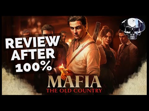 Mafia: The Old Country - Review After 100%