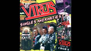 The virus - Singles And Rarities (Full Album)