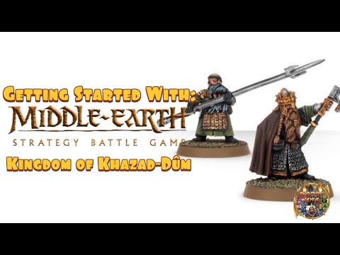 Getting Started With Middle-Earth SBG: Kingdom of Khazad-Dum