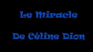 Céline Dion : Le Miracle